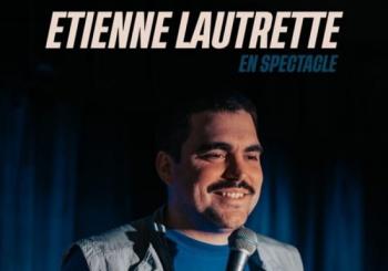 Etienne Lautrette au théâtre BO Saint-Martin Paris