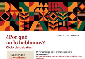 ¿Por qué no lo hablamos? ¿Avergonzarse es el primer paso para desobedecer? Con Carla Mascia en Madrid