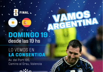 Argentina vs España - FINAL - Boliche La Consentida - 19:00 hs - PARA MAYORES DE 16 AÑOS Valencia/València