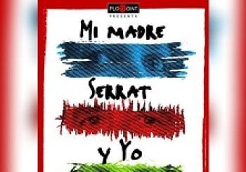 Mi madre, Serrat y yo ARGANZUELA