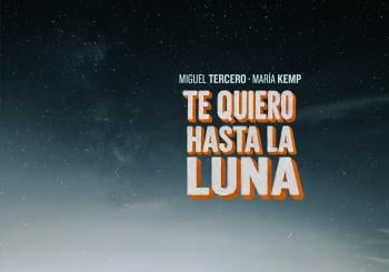 Te Quiero Hasta la Luna México