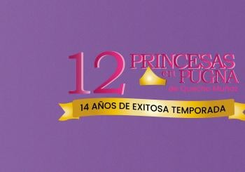 12 Princesas en Pugna en México