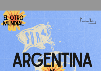 Argentina x España · EL OTRO MUNDIAL · L'Occulta Barcelona