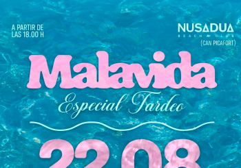 MALAVIDA 22/08 NUSADUA Balears, Illes