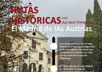 Ruta histórica 'El de lAs Austrias'. Con Auf dem Trampolin en Madrid