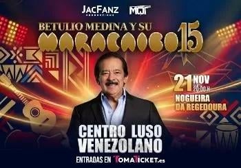 Betulio Medina y su Maracaibo 15 en Espinho
