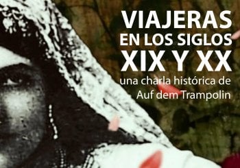 Charlas históricas: Viajeras de los siglos XIX y XX en Madrid