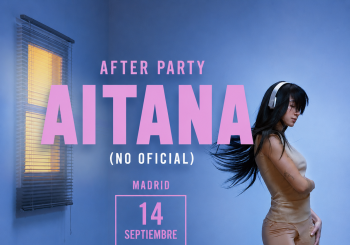 After Party Concierto Aitana (no oficial) Madrid