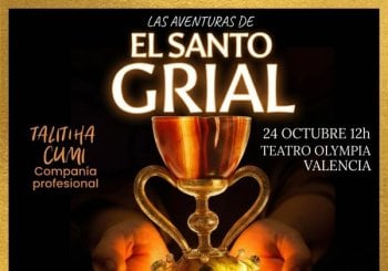 Las aventuras del Santo Grial. El Musical del Santo Cáliz en VALENCIA