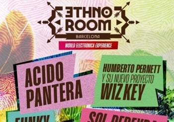 ETHNOROOM: WORLD ELECTRONICA EXPERIENCE Barcelona