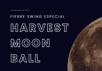 Fiebre Swing - Harvest Moon Ball en Madrid