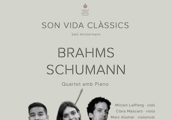 BRAHMS SCHUMANN QUARTET AMB PIANO SON VIDA CLÀSSICS Balears, Illes