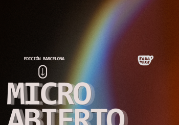 MICRO ABIERTO TÉ PARA TRES BARCELONA