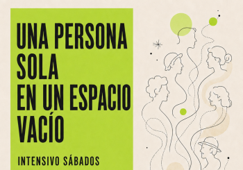 UNA PERSONA SOLA EN UN ESPACIO VACÍO - INTENSIVO 4 SÁBADOS OCT-DIC 26 Barcelona