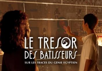 Le Trésor des Bâtisseurs - Sur les traces du génie égyptien - Montréal
