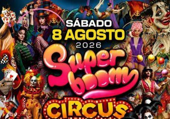 Super Boom + Circus Madness + Sergio Originals + Fernando Vela DJ en Vera de Moncayo a Zaragoza