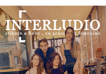 Interludio - Tributo a Robe en Madrid
