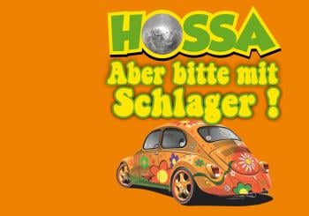 HOSSA - Aber bitte mit Schlager! (Die FRITZ-Schlagernacht) Bremen