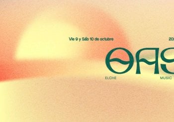 Oasis Elche Music Fest 2026 en Alicante