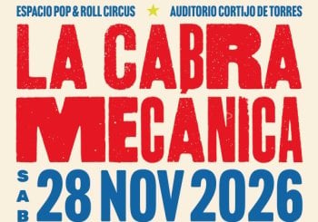 CONCIERTO LA CABRA MECÁNICA - MÁLAGA - SALA CIRCUS - SÁBADO 28 DE NOVIEMBRE