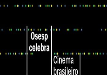 Osesp Celebra: Cinema Brasileiro a São Paulo