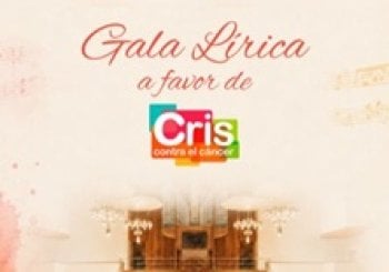 Gala Lírica por Cris Contra el Cáncer Madrid