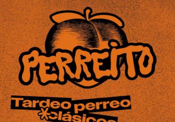 PERREITO - Tardeo Reggaeton Old School - Opening Party en Barcelona
