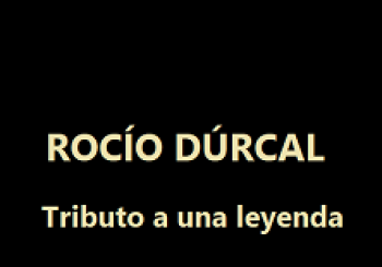 Rocío Dúrcal: Tributo a una Leyenda - Espacio Gran Vía Madrid