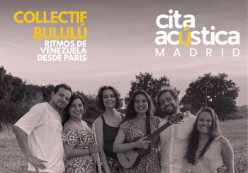 Cita Acustica - Collectif Bululú en Madrid