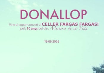 DONALLOP al Celler Fargas Fargas (10 anys de Misteris de sa vida) a Barcelona