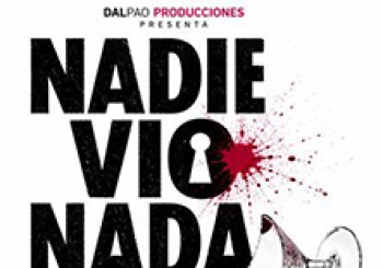 Nadie vio nada - Espacio Broadway Madrid