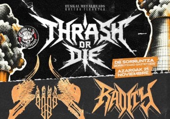 Thrash Or Die en Bizkaia