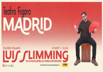 Luis Slimming en Madrid