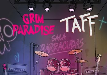 GRIM PARADISE + TAFF Madrid