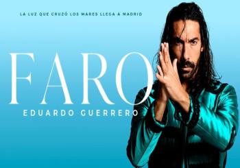 Faro - Eduardo Guerrero en Madrid