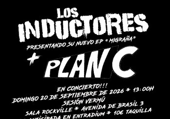 Los Inductores + Plan C en Madrid