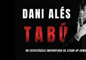 Dani Alés - Tabú, un espectáculo inapropiado de Stand-Up Comedy Madrid