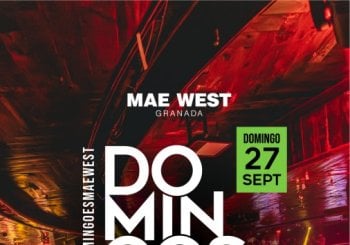 Discoteca Mae West - Domingos 27 Septiembre Granada