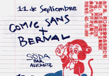 BERNAL + COMIC SANS POR MISTELA PUNX Alicante/Alacant