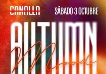 CANALLA AUTUMN MOOD en Valencia