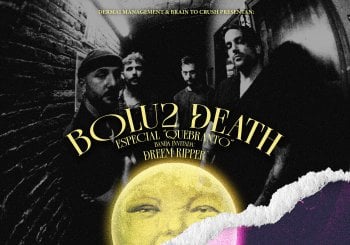 BOLU2 DEATH + DREEM RIPPER + METALCORE PARTY Valencia/València