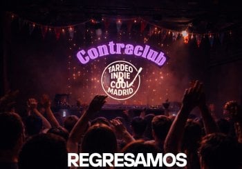 Tardeo Indie Cool en Sala ContraClub en Madrid