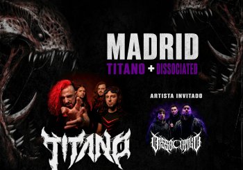 TITANO + Dissociated en Madrid
