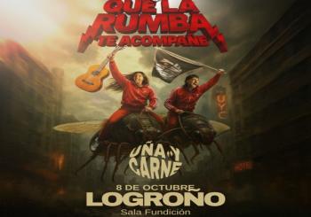UÑA Y CARNE - SALA FUNDICIÓN - LOGROÑO
