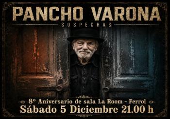 Concierto de PANCHO VARONA 8º Aniversario de sala