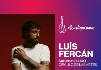ACUSTIQUÍSIMOS. Luis Fercán Lugo