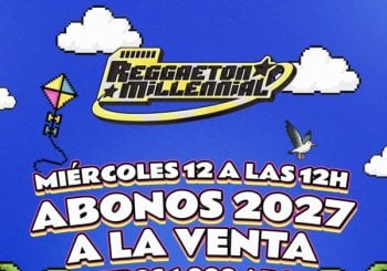 REGGAETON MILLENNIAL FEST - ALICANTE 2027