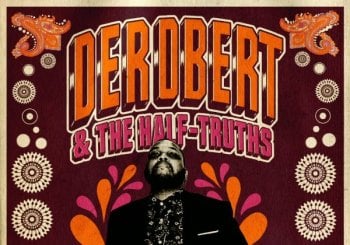 Derobert & The Half Truths, en Ponferrada Sala H en León