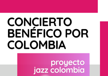 CONCIERTO BENÉFICO POR COLOMBIA. PROYECTO JAZZ COLOMBIA en Sevilla