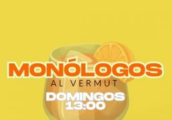 Monólogos al Vermut, en Huertas Madrid